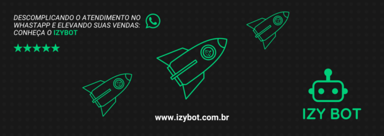 Descomplicando o Atendimento e Elevando Suas Vendas: Conheça o IzyBot