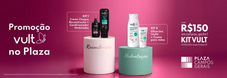 Plaza Campos Gerais e Vult presenteiam mulheres com kits exclusivos