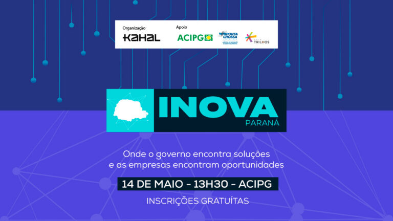 INOVA PARANÁ coloca setor público e empresas frente a frente para discutir inovação e oportunidades no dia 14 de maio